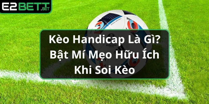 keo-handicap-la-gi